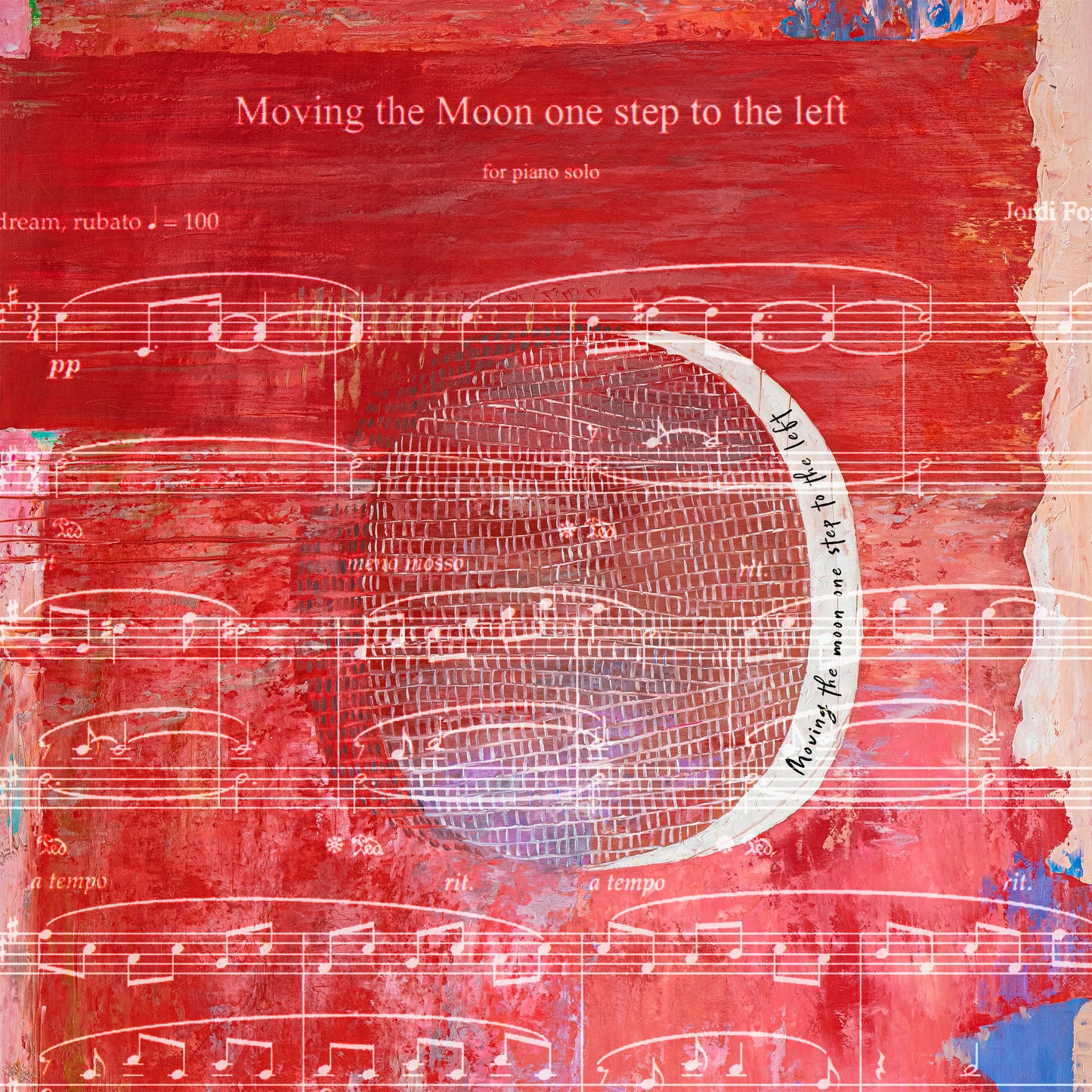 Moving The Moon One Step To The Left - Piano Solo - Jordi Forniés